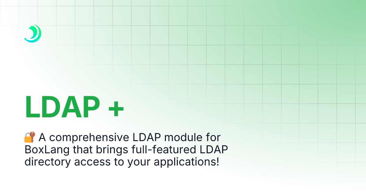 LDAP + | BoxLang : A Modern Dynamic JVM Language